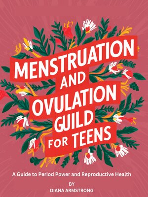 cover image of Menstruation  and  Ovulation  Guild for Teens